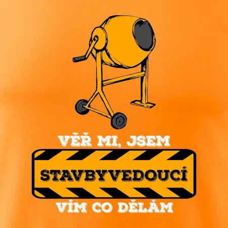 Vím co dělám stavbyvedoucí