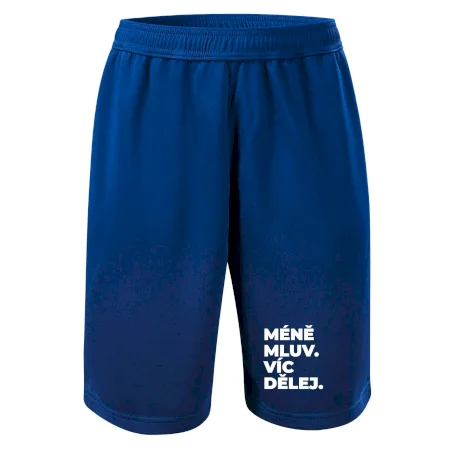 MÉNĚ MLUV. VÍC DĚLEJ.