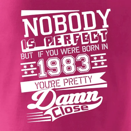 Nobody is perfect - 1983