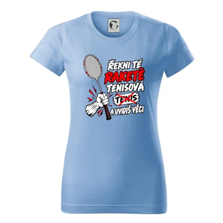 Badmintonová raketa není tenisová