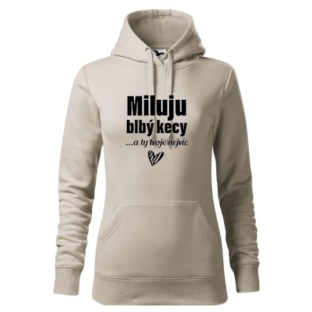 Miluju blbý kecy