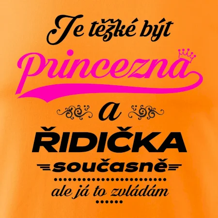 Je těžké být princezna - řidička