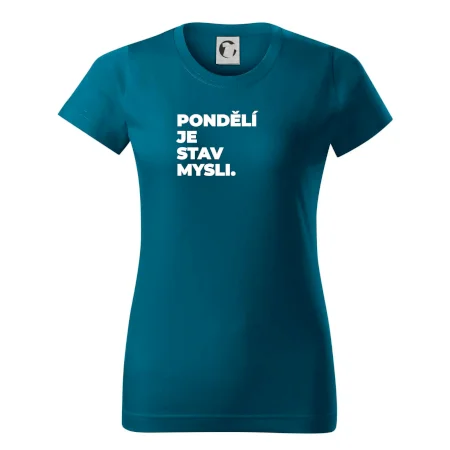 PONDĚLÍ JE STAV MYSLI.