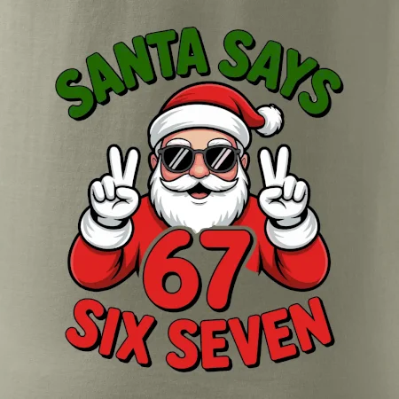 Santa says 67