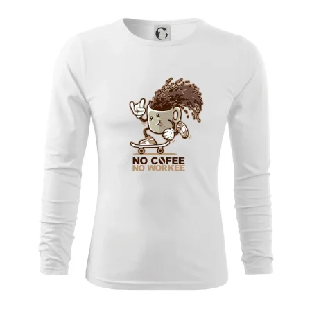 No cofee no workee
