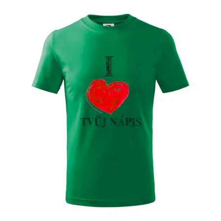 I love malované srdce - vlastní nápis
