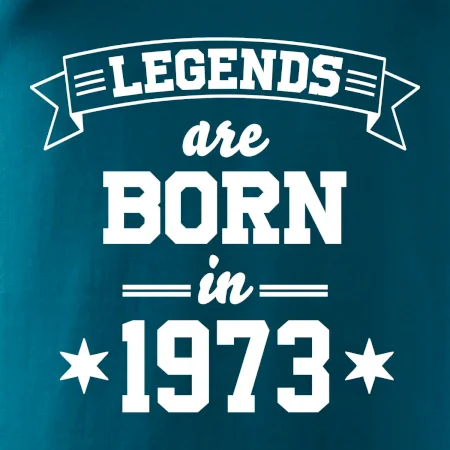 Legends are born in 1973