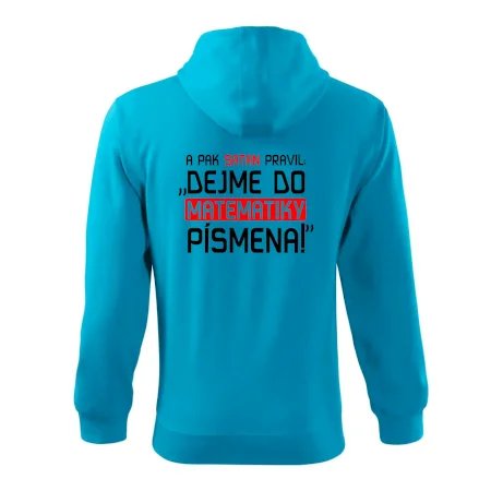 A pak satan pravil dejme do matematiky písmena