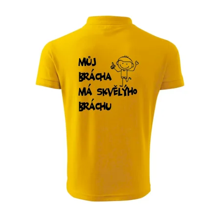 Můj brácha má skvělýho bráchu