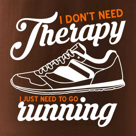 I don't need therapy running