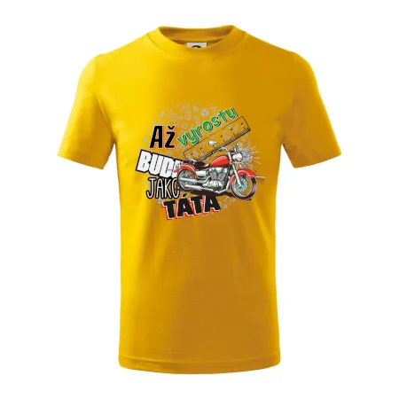Až vyrostu budu jako táta - klasická motorka