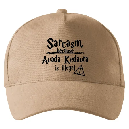 Harry - Sarcasm, because Avada Kedavra is illegal