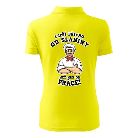 Lepší břicho od slaniny než hrb od práce