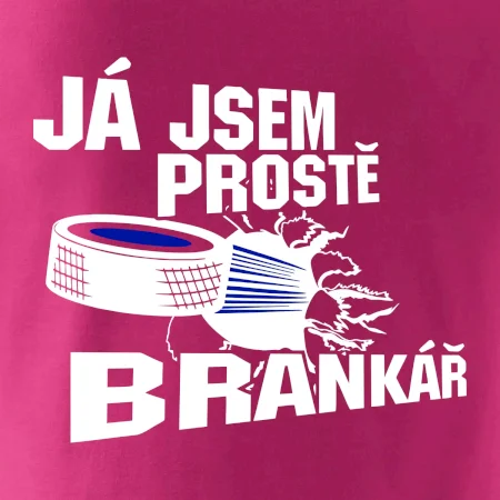 Ja jsem prostě brankář hokej