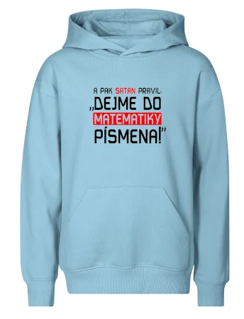 A pak satan pravil dejme do matematiky písmena