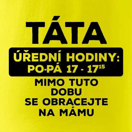 Táta úřední hodiny