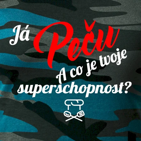 Já peču - tvoje superschopnost? šikmý nápis