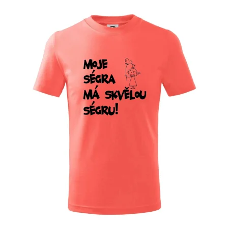 Moje ségra má skvělou ségru
