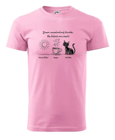 Jsem nenáročný člověk. Ke štěstí mi stačí sluníčko kafe kočka