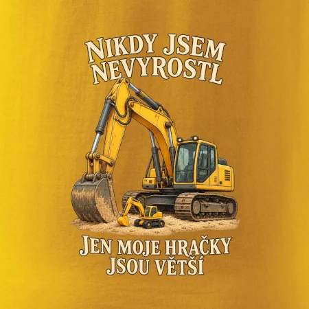 Nikdy jsem nevyrostl jen moje bagry jsou větší