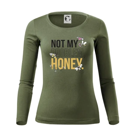 Not my problem, honey