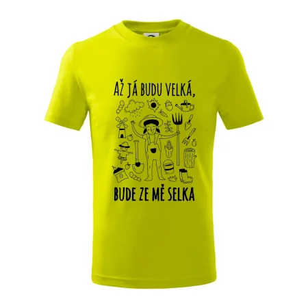 Až já budu velká, bude ze mě selka