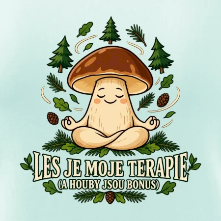 Les je moje terapie, houby jsou bonus