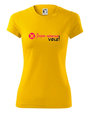 Jsem rebelka! Vole!