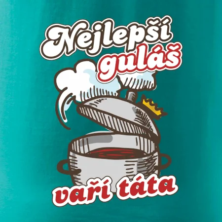 Nejlepší guláš vaří táta