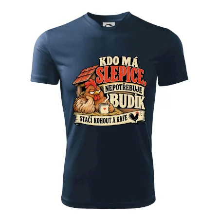 Kdo má slepice nepotřebuje budík