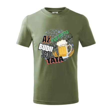Až vyrostu budu jako táta - pivo