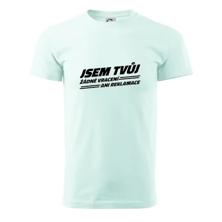 Jsem tvůj žádné vracení