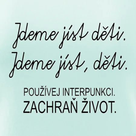 Jdeme jíst děti