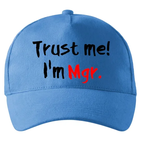 Trust me I´m  Mgr. / Věř mi jsem Magistr.