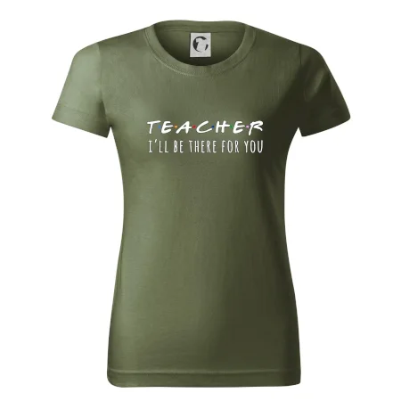 Teacher i'll be there for you