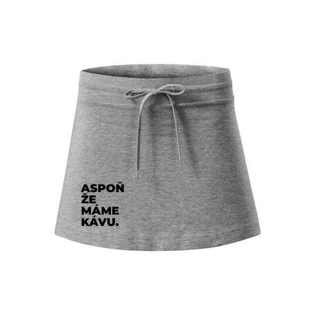ASPOŇ ŽE MÁME KÁVU.