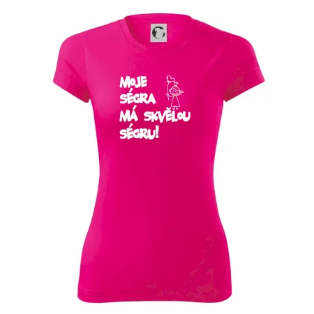 Moje ségra má skvělou ségru