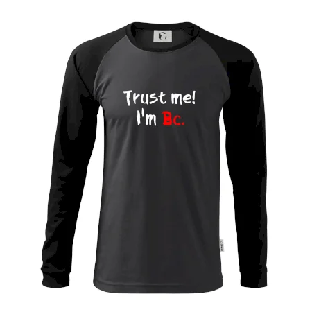 Trust me I´m  Bc. / Věř mi jsem Bc.