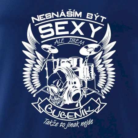 Nesnáším být sexy - bubeník