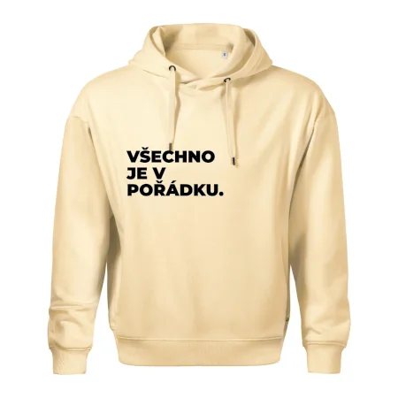 VŠECHNO JE V POŘÁDKU.