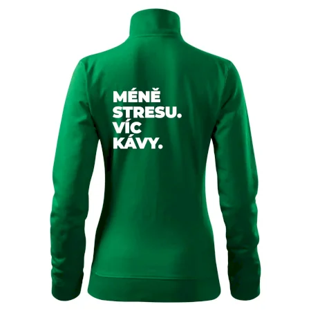 MÉNĚ STRESU.VÍC KÁVY.