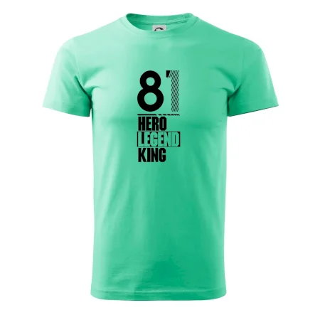 Hero, Legend, King 1981