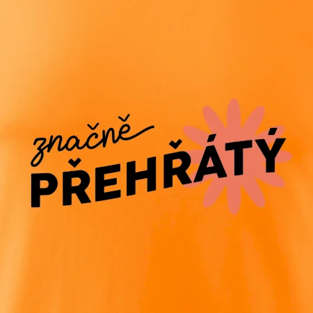 Značně přehřátý