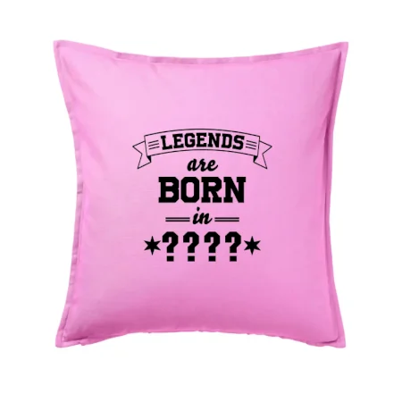 Legends are born in (tvůj měsíc narození)