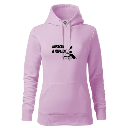 Nekecej a pádluj