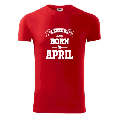 Legends are born in April