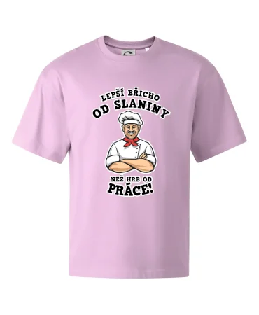 Lepší břicho od slaniny než hrb od práce