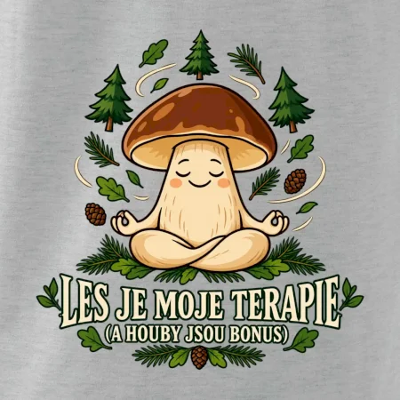 Les je moje terapie, houby jsou bonus
