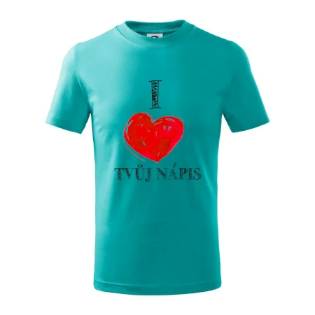 I love malované srdce - vlastní nápis