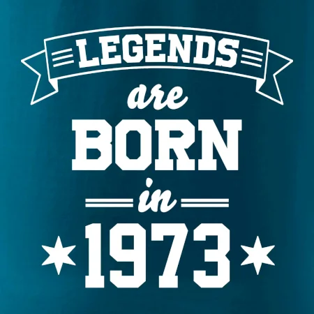 Legends are born in 1973